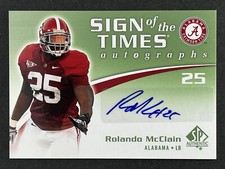 2010-11 SP Authentic SPA Rolando McClain Sign of The Times Auto #ST-RO Alabama