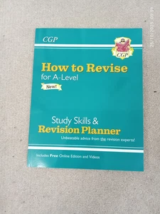 New CGP "How To Revise For A-Level "β Study Skills & Revision Planner π - Picture 1 of 3