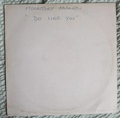 Morrissey-Mullen – Do Like You 12" Mint White Label Handwritten Promo Rare - Image 1 of 4