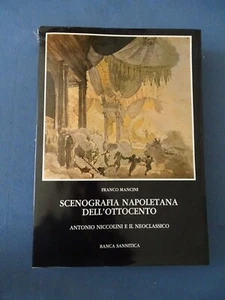 MANCINI-SCENOGRAFIA NAPOLETANA DELL'800-A. NICCOLINI E IL NEOCLASSICO-1980 - Picture 1 of 8
