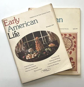 1977 EARLY AMERICAN LIFE MAGAZINES - 2 Issues Dec/April GREAT ARTICLES - Picture 1 of 10