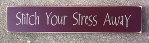Primitive Country T1409 Stitch Your Stress Away Red Wood Block Sign - Picture 1 of 1