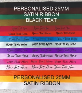 Custom Personalised Satin Ribbon 25mm Width Gift wrapping , Crafting, Custom - Picture 1 of 30