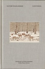 JEFFERIES RICHARD NATURAL HISTORY NATURE NEAR LONDON hardback BARGAIN new