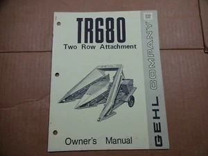 Gehl TR680 Two Row Crop Attachment Owners Operators Manual 5/76 - Picture 1 of 3