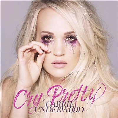 Cry Pretty by Carrie Underwood (CD, 2018)