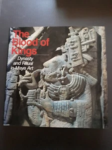 The Blood of Kings Dynasty and Ritual in Maya Art Linda Schele Mary Ellen Miller - Imagen 1 de 1