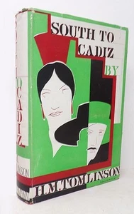 H. M. TOMLINSON - SOUTH TO CADIZ - 1ST ED. - 1934 - HC/DJ - TRAVEL - VG COND. - Picture 1 of 1