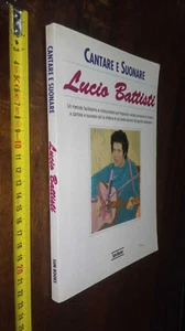 SPARTITI MUSICALI-Cantare e suonare lucio battisti un metodo facilissimo 1990 - Imagen 1 de 3