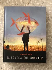 Tales From the Inner City ; by Shaun Tan - Hardcover Book - Picture 1 of 1