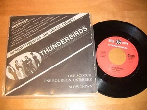 3/2 Thunderbirds - Ohne Scotch,one Bourbon,One Beer - Slow Down - Picture 1 of 2