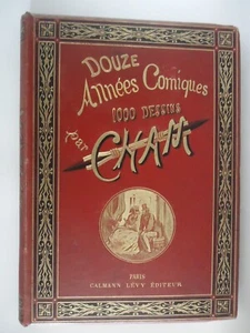 Douze années comiques 1868-1879 - 1000 gravures - Cham - 1880 - Bon état - Picture 1 of 12