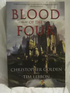Blood of the Four by Christopher Golden/Tim Lebbon~1st Ed/pr~NEW~LBDLC - Foto 1 di 3