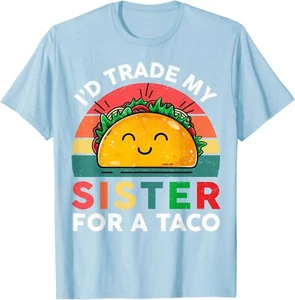 Id Trade My Sister For A Taco Shirt Kids Boys Funny Taco T-Shirt Hoodie - Picture 1 of 10