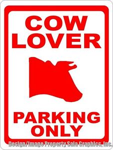 Cow Lover Parking Only Sign. Size Options. Gift Decor Farms Ranches Cows Farm