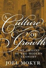 A Culture of Growth: The Origins of the Modern Economy, Mokyr 9780691180 PB+=