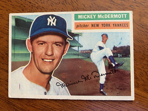1956 Topps Baseball #340 Grey Back - Mickey McDermott, New York Yankees - Ex+