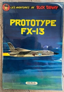 Buck Danny CHARLIER HUBINON " PROTOTYPE FX-13 " EO DUPUIS ETAT BE+ - Foto 1 di 5