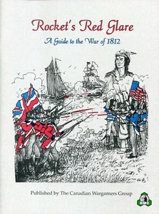 Rocket's Red Glare: A Guide to the War of 1812 - Picture 1 of 2