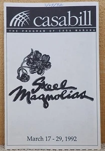 Steel Magnolias- Casabill Casa Manana Theatre (Ft. Worth)  1992 - Picture 1 of 4