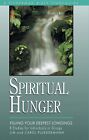 Spiritual Hunger: Filling your Deepest Longings Paperback Book