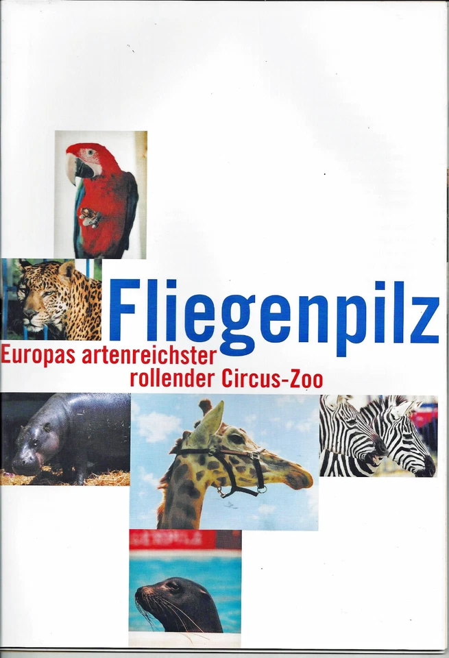 Circus Fliegenpilz Zoo Tierschau Führer Zirkus Cirque Circo Fotos Beschreibungen - Bild 1 von 2
