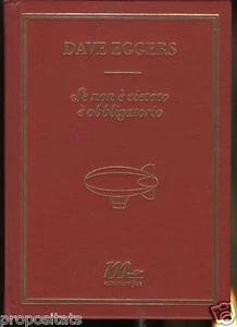 ya 02 Dave Eggers - Se non è vietato è obbligatorio - Ediz. speciale Minimum Fax - Foto 1 di 1