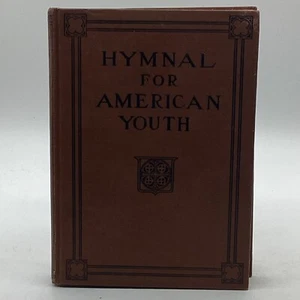 The New Hymnal For American Youth By H Augustine Smith 1922 Hardcover Century Co - Picture 1 of 5