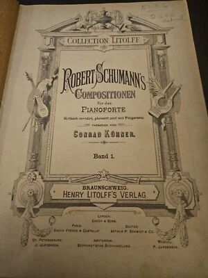 Robert Schumann’s Compositionen für das Pianoforte  H. Litolff c.1900 VTG RARE - Image 1 of 4