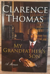 My Grandfather’s Son Clarence Thomas (2007 1st/1st HC DJ) Memoir Harper - Picture 1 of 15