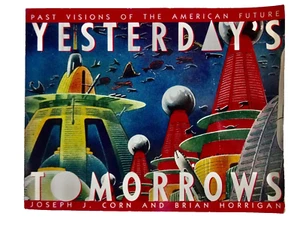 yESTERDAY’S TOMORROWS EXHIBITION CORN HORRIGAN VINTAGE PAPERBACK BOOK neocurio - Picture 1 of 16