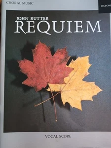 JOHN RUTTER REQUIEM CHORAL MUSIC - VOCAL SCORE S.A.T.B. + PIANO - OXFORD - GC - Picture 1 of 3
