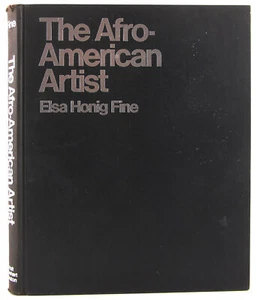 Elsa Fine's The Afro-American Artist 1973 Holt, Rinehart & Winston Reading Copy - Imagen 1 de 16