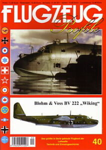 Flugzeug Profile 40 Blohm & Voss BV222 Wiking  Flugboot/Flugzeug-Modellbau/Fotos