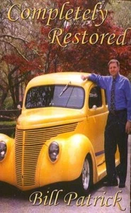 BILL PATRICK Completely Restored tape 1999 Christian - Imagen 1 de 1