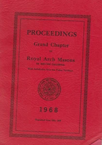 PROCEEDINGS OF THE GRAND R.A. CHAPTER OF BRITISH COLUMBIA 1968 MASONIC MASONRY - Imagen 1 de 1