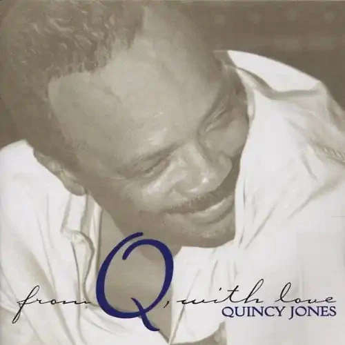 Quincy Jones - From Q.With Love - Bild 1 von 1