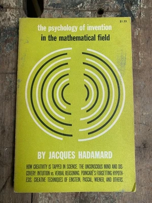 The Psychology of Invention in the Mathematical Field by Jacques Hadamard - Image 1 of 4