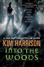 Kim Harrison Into the Woods (Poche) Hollows Novella