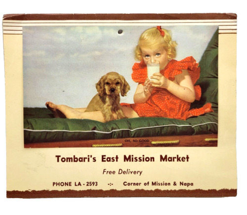 1952 Wall Calendar  Oh So Good Girl Milk Puppy Tombari's Market Mission & Napa