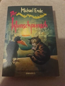 Der satanarchäolügenialkohöllische Wunschpunsch Michael Ende. Ill. von Regina C - Bild 1 von 1