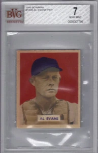 AL EVANS 1949 BOWMAN #132B Print Name On Back  GRADED BVG 7 NM - Picture 1 of 2