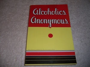 Alcoholics Anonymous First Edition Reprint By the Anonymous Press pb - Foto 1 di 3