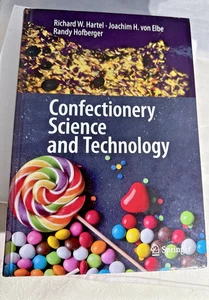 Confectionery Science and Technology - Hardcover, Book by Hartel Richard W. - Imagen 1 de 7