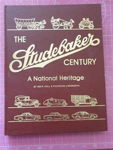 THE STUDEBAKER CENTURY - A National Heritage - Asa E Hall - Crestline - RARE - Bild 1 von 4