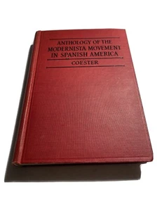 Anthology Of The Modernista Movement In Spanish America Coester 1924 ab5 - Picture 1 of 6