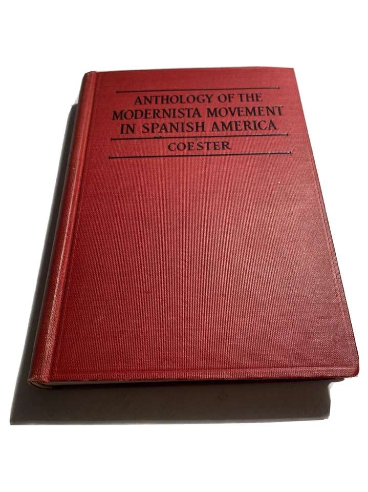 Anthology Of The Modernista Movement In Spanish America Coester 1924 ab5 - Image 1 of 4