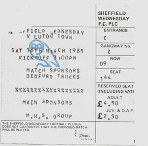 SHEFFIELD WEDNESDAY V LUTON TOWN ~ DIVISION ONE MATCH TICKET ~ 16 MARCH  1985 - Picture 1 of 1