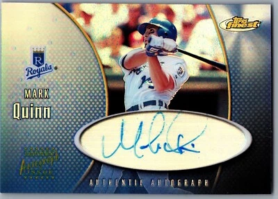 2001 TOPPS FINEST CERTIFIED AUTOGRAPH - MARK QUINN #FA-MQ KANSAS CITY ROYALS - Image 1 of 2