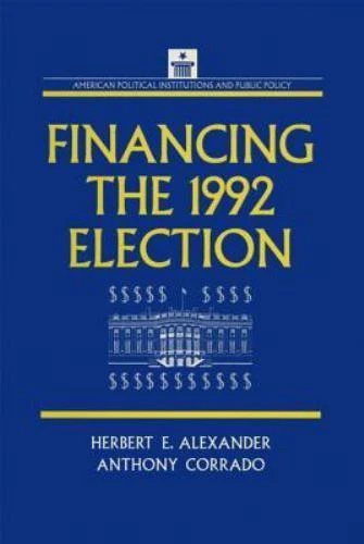 Financing the 1992 Election by Green, John Clifford - Image 1 of 1